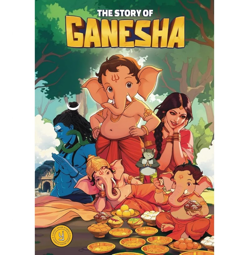 The Story of Ganesha: Classic Indian Stories
